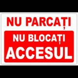 Indicator nu parcati nu blocati accesul