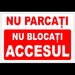 Indicator nu parcati nu blocati accesul